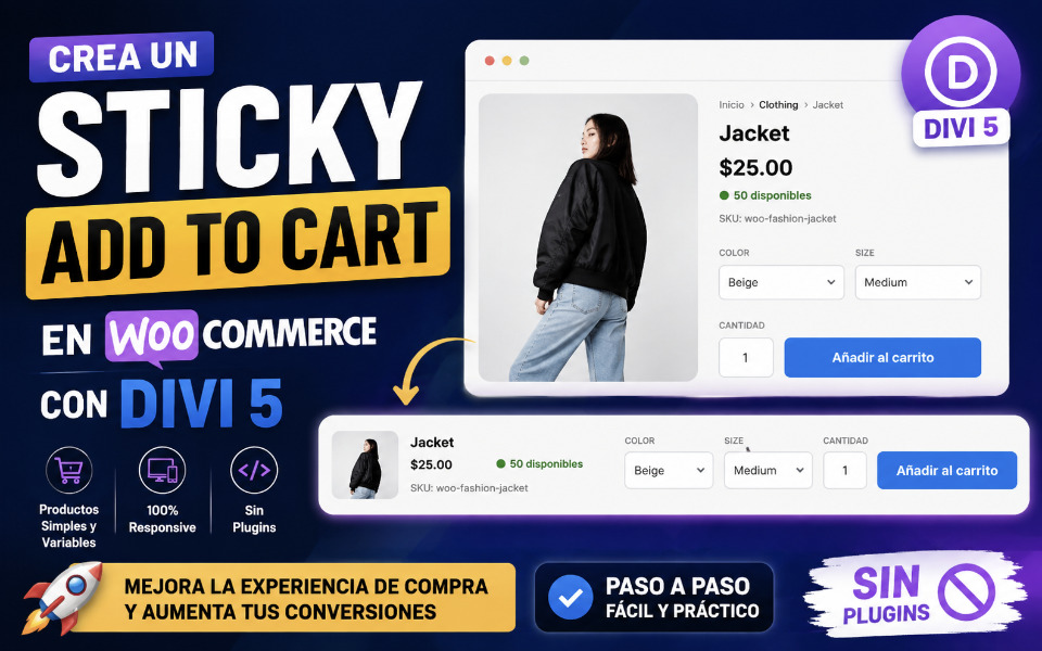 Cómo crear un Sticky Add to Cart en WooCommerce con Divi 5 sin plugins