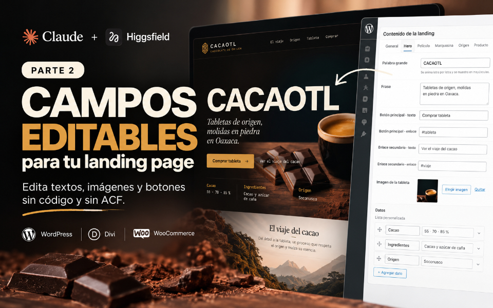 Haz editable cualquier landing page en WordPress: agrega campos personalizados a tu página con Claude sin tocar código